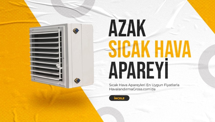 Azak Sıcak Hava Apareyi