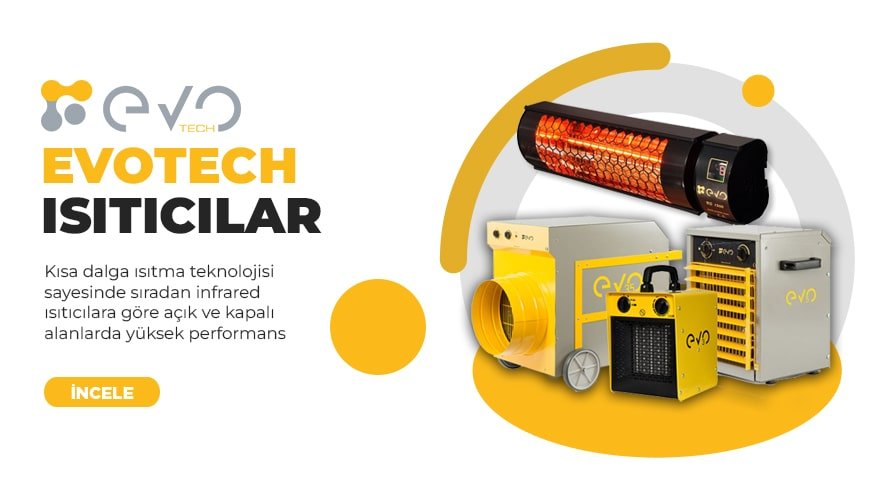 Evotech Elektrikli ve İnfrared Isıtıcılar